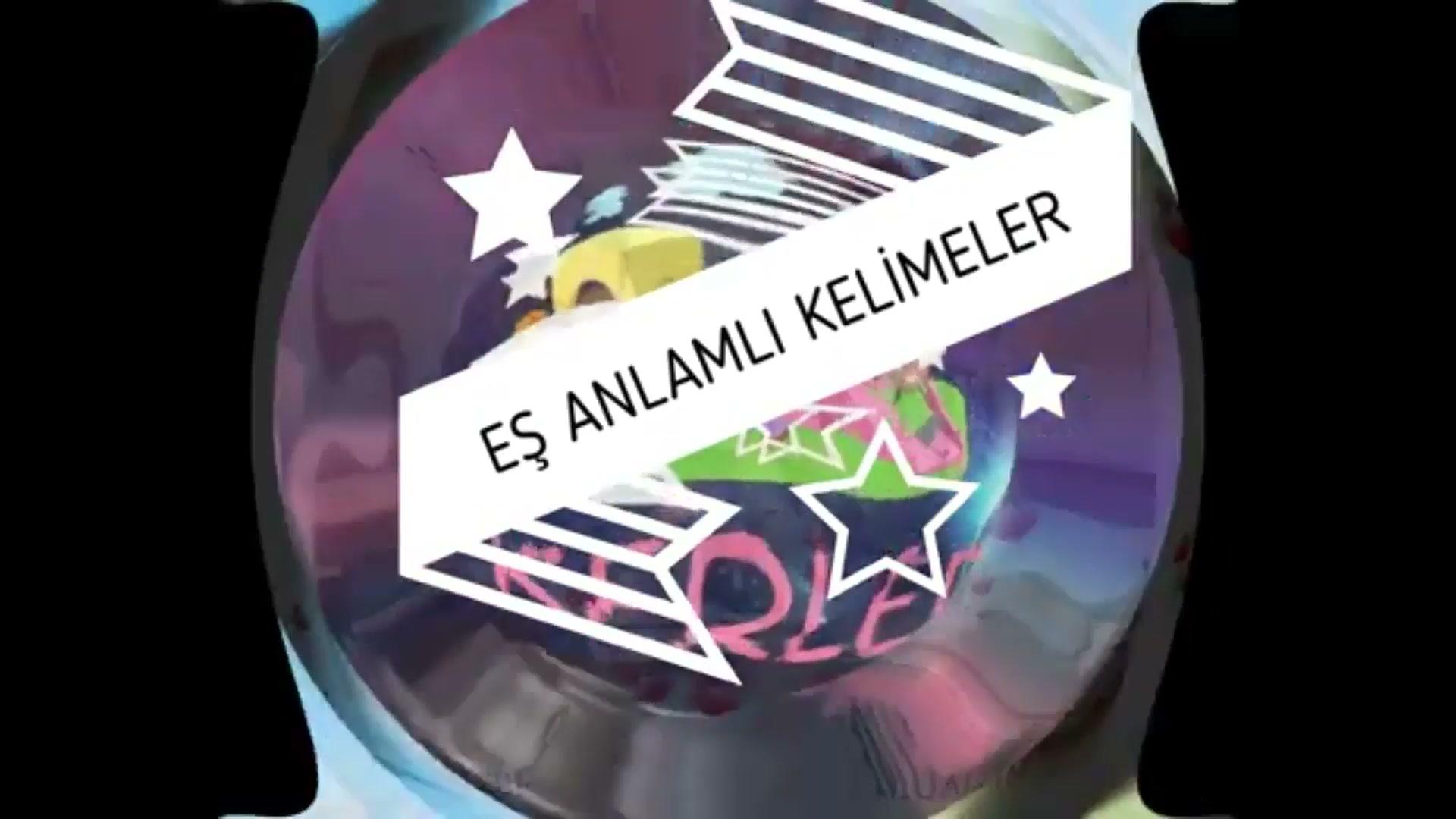 EŞ ANLAMLI KELİMELER