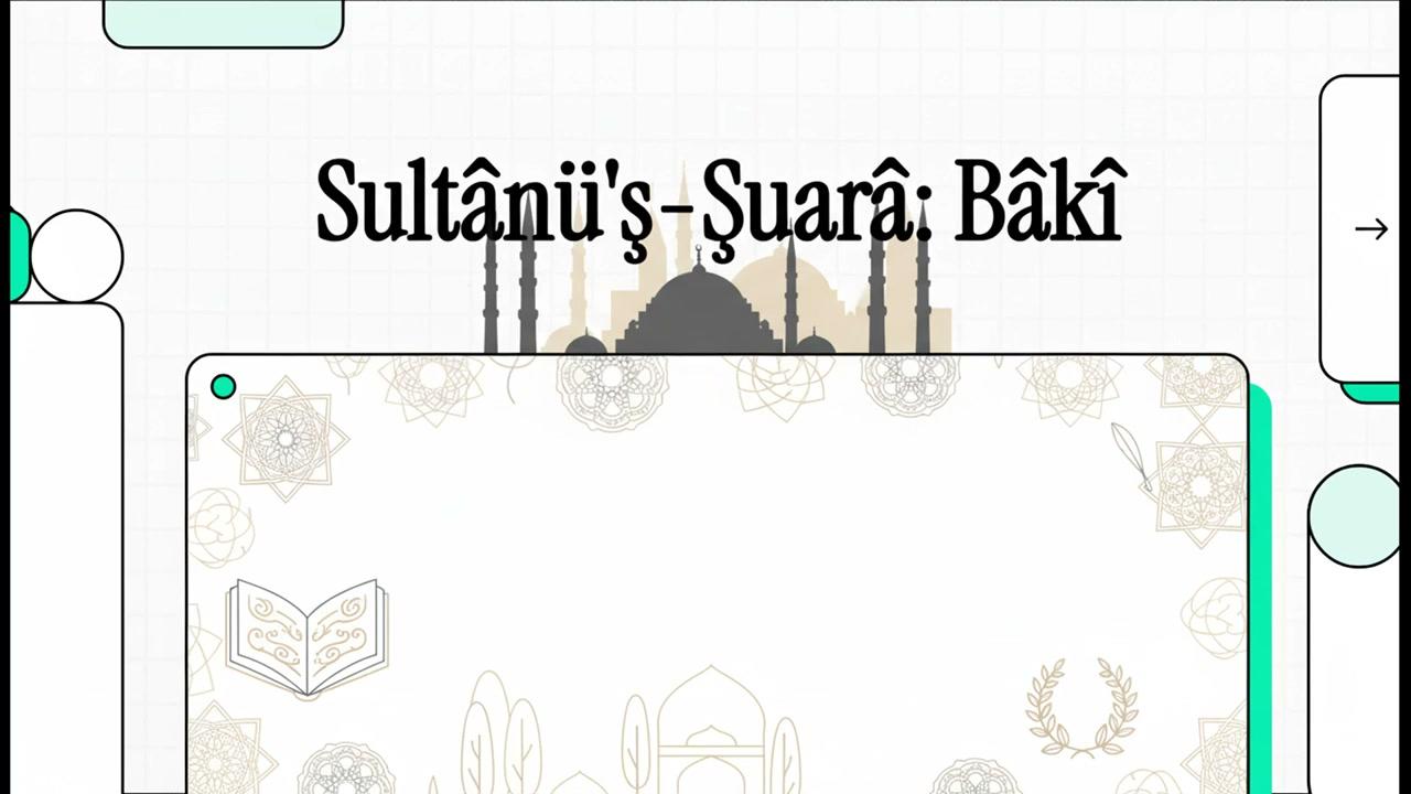 ŞAİRLER SULTANI BÂKÎ 